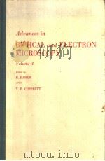 Advances in OPTICAL and ELECTRON MICROSCOPY Volume 4 PDF电子版封面 0120299046 R.BARER V.E.COSSLETT