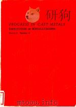 PROCEEDINGS IN CAST METALS INSTITUTION OF METALLURGISTS Series 2 Number 5 PDF电子版封面