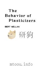 THE BEHAVIOR OF PLASTICIZERS PDF电子版封面