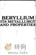 BERYLLIUM ITS METALLURGY AND PROPERTIES PDF电子版封面 HENRY H.HAUSNER