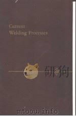 CURRENT WELDING PROCESSES PDF电子版封面