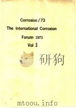 Corrosion 73 The International Corrosion Forum 1973 Vol 3 PDF电子版封面
