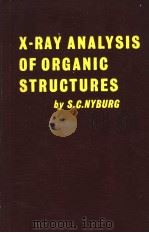 X-RAY ANALYSIS OF ORGANIC STRUCTURES（ PDF版）