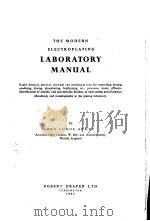 THE MODERN ELECTROPLATING LABORATORY MANUAL（ PDF版）