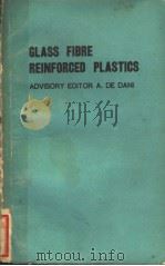 GLASS FIBRE REINFORCED PLASTICS PDF电子版封面 A.DE DANI