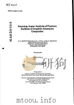 SCANNING AUGER ANALYSIS OF FRACTURE SUFACES IN GRAPHITE-ALUMINUM COMPOSITES PDF电子版封面