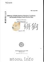 INFLUENCE OF BULK-SOLUTION-CHEMISTRY CONDITIONS ON CORROSION-FATIGUE CRACK-GROWTH RATE（ PDF版）