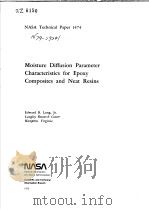 MOISTURE DIFFUSION PARAMETER CHARACTERISTICS FOR EPOXY COMPOSITES AND NEAT RESINS PDF电子版封面