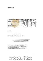 CAST ALUMINUM STRUCTURES TECHNOLOGY (CAST) MANUFACTURING METHODS-PHASE II PDF电子版封面