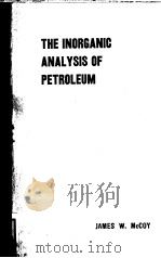 THE INORGANIC ANALYSIS OF PETROLEUM（ PDF版）