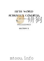 FIFTH WORLD PETROLEUM CONGRESS SECTION X PDF电子版封面 OIL PROCESSES