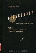 POLYETHERS PDF电子版封面 NORMAN G.GAYLORD