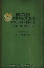 BRITISH COMPOUNDING INGREDIENTS FOR RUBBER PDF电子版封面 B.J.WILSON