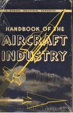 HANDBOOK OF THE AIRCRAFT INDUSTRY PDF电子版封面 J.L.NAYLER AND T.F.SAUNDERS