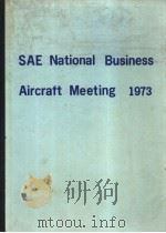 SAE NATIONAL BUSINESS AIRCRAFT MEETING 1973 PDF电子版封面