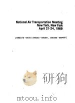 NATIONAL AIR TRANSPORTATION MEETING NEW YORK NEW YORK APRIL 21-24 1969 PDF电子版封面