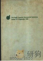 11TH ANGIO-AMERICAN AERONAUTICAL CONFERENCE LONDON 8-12 SEPTEMBER 1969 PDF电子版封面