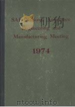 SAE NATIONAL AEROSPACE ENGINEERING AND MANUFACTURING MAEETING 1974     PDF电子版封面     