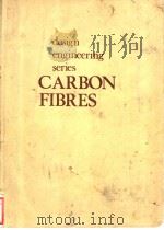 DESIGN ENGINEERING SERIES CARBON FIBRES PDF电子版封面