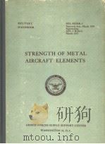 STRENGTH OF METAL AIRCRAFT ELEMENTS PDF电子版封面