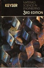 MATERIALS SCIENCE IN ENGINEERING PDF电子版封面 CARL A ·KEYSER