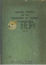 ANNUAL REPORT ON THE PROGRESS OF RUBBER TECHOLOGY VOLS.XIX-XX 1955-56 PDF电子版封面