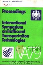 INTERNATIONAL SYMPOSIUM ON TRAFFIC AND TRANSPORTATION TECHNOLOGIES 1979 PDF电子版封面