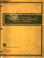 HANDBOOK OF INTERNATIONAL ALLOY COMPOSITIONS AND DESIGNATIONS VOLUME 1-TITANIUM（ PDF版）