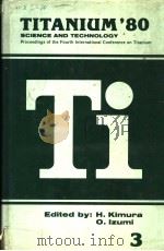 TITANIUM‘80 SCIENCE AND TECHNOLOGY 3 PDF电子版封面 H.KIMURA O.IZUMI