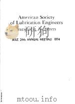 AMERICAN SOCIETY OF LUBRICATION ENGINEERS TECHNICAL PREPRINTS（ PDF版）