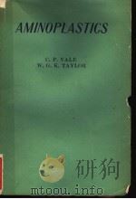 AMINOPLASTICS PDF电子版封面 C·P·VALE