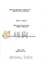 PRACTICAL EXPERIENCE IN ANALYSIS OF AEROSPACE SHELL SHELL STRUCTURES PDF电子版封面 M.S.ANDERSON
