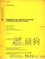 OPTIMIZATION OF COMPUTER AUTOMATED ULTRASONIC INSPECTION SYSTEM PDF电子版封面 DR.BILL G.W.YEE DR.J.C.COUCHMA