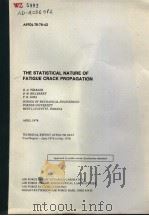 THE STATISTICAL NATURE OF FATIGUE CRACK PROPAGATION（ PDF版）