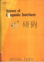 SCIENCE OF COMPOSITE INTERFACES PDF电子版封面 1851668128