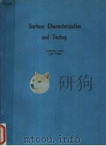 SURFACE CHARACTERIZATION AND TESTING VOLUME 680 1986 PDF电子版封面 0892527153