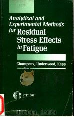 ANALYTICAL AND EXPERIMENTAL METHODS FOR RESIDUAL STRESS EFFECTS IN FATIGUE（1988年 PDF版）