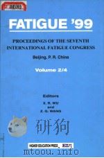 FATIGUE99 PROCEEDINGS OF THE SEVENTH INTERNATIONAL FATIGUE CONGRESS VOLUME 2 PDF电子版封面 7040075822 X.R.WU Z.G.WANG