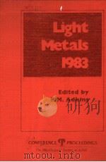 LIGHT METALS 1983 PDF电子版封面 0895203596 E.M.ADKINS