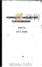 FORGING INDUSTRY HANDBOOK PDF电子版封面 JON E.JENSON