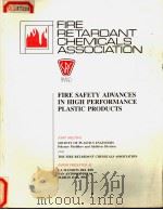 FIRE SAFETY ADVANCES IN HIGH PERFORMANCE PLASTIC PRODUCTS PDF电子版封面