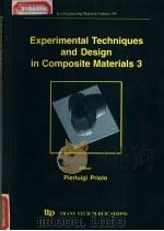 EXPERIMENTAL TECHNIQUES AND DESIGN IN COMPOSTITE MATERIALS 3 PDF电子版封面 0878497781 PIERLUIGI PRIOLO