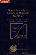 SUPERPLASTICITY IN ADVANCED MATERIALS ICSAM-97 PDF电子版封面 0878497595 ATUL H. CHOKSHI