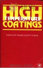 HIGH TEMPERATURE COATINGS PDF电子版封面 0873390687 M.KHOBAIB R.C.KRUTENAT