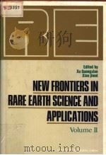 NEW FRONTIERS IN RARE EARTH SCIENCE AND APPLICATIONS VOLUME 2 PDF电子版封面