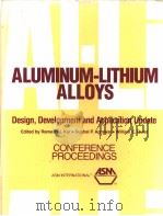 ALUMINUM-LITHIUM ALLOYS PDF电子版封面 J·KAR