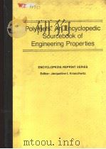 POLYMERS:AN ENCYCLOPEDIC SOURCEBOOK OF ENGINEERING PROPERTIES PDF电子版封面