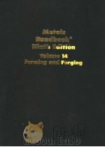 METALS HANDBOOK NINTH EDITION VOLUME 14 FORMING AND FORGING（ PDF版）