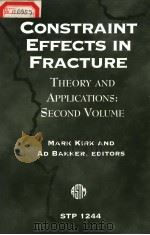 CONSTRAINT EFFECTS IN FRACTURE THEORY AND APPLICATONS:SECOND VOLUME PDF电子版封面 0803120133