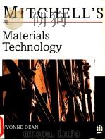 MITCHELL。S MATERIALS TECHNOLOGY PDF电子版封面 0582212596
